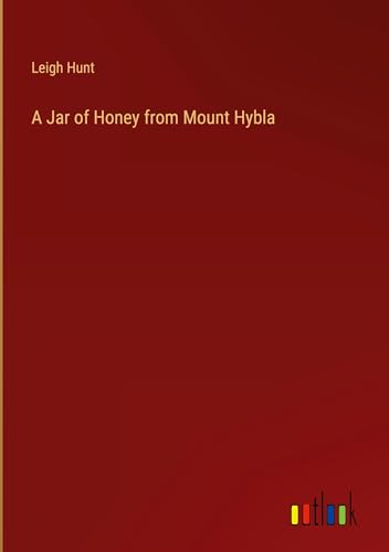 A Jar of Honey from Mount Hybla von Outlook Verlag