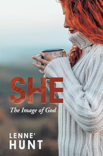 SHE: The Image of God von AuthorHouse