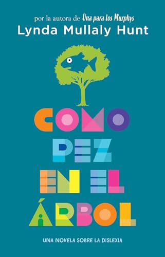 Como pez en el árbol/ Fish in a Tree