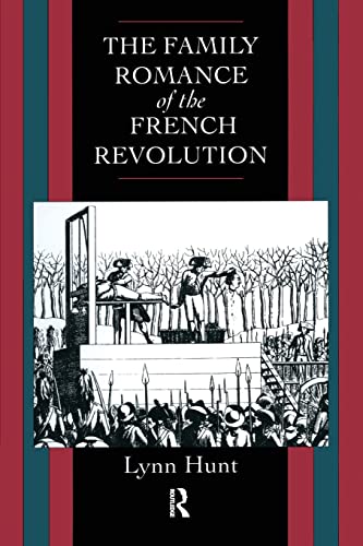 The Family Romance of the French Revolution von Routledge