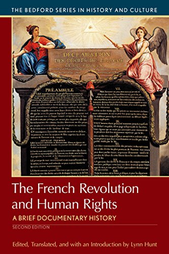 The French Revolution and Human Rights: A Brief History with Documents: A Brief Documentary History (Bedford Series in History and Culture)