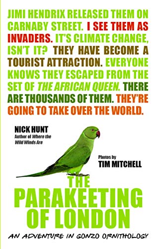 The Parakeeting of London von Paradise Road