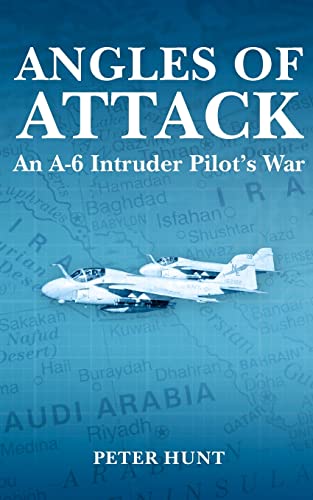 Angles of Attack, An A-6 Intruder Pilot's War von CREATESPACE