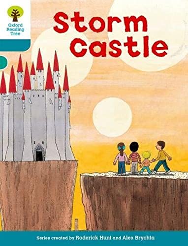 Oxford Reading Tree: Level 9: Stories: Storm Castle Oxford Reading Tree: Level 9: Stories: Storm Castle