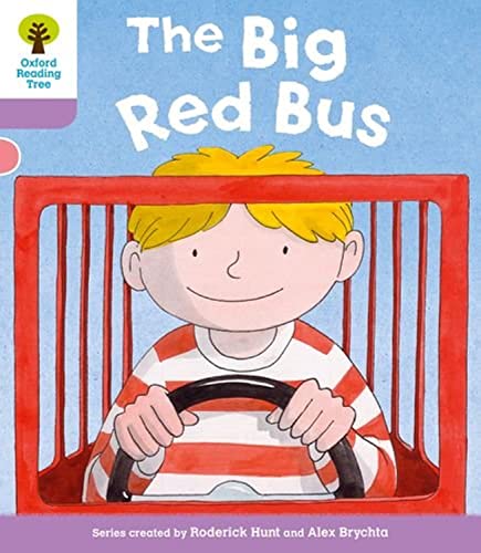 Oxford Reading Tree: Level 1+ More a Decode and Develop The Big Red Bus