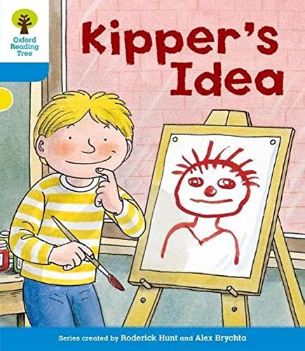 Oxford Reading Tree: Level 3: More Stories A: Kipper's Idea Oxford Reading Tree: Level 3: More Stories A: Kipper's Idea