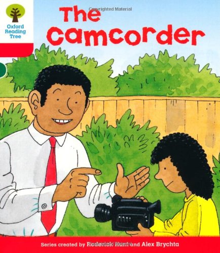 Oxford Reading Tree: Level 4: More Stories A: The Camcorder Oxford Reading Tree: Level 4: More Stories A: The Camcorder