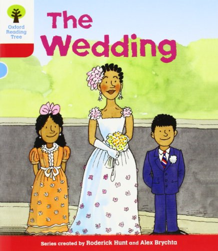 Oxford Reading Tree: Level 4: More Stories A: The Wedding von Oxford University Press