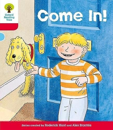 Oxford Reading Tree: Level 4: Stories: Come In! Oxford Reading Tree: Level 4: Stories: Come In!