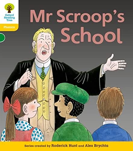 Oxford Reading Tree: Level 5: Floppy's Phonics Fiction: Mr Scroop's School Oxford Reading Tree: Level 5: Floppy's Phonics Fiction: Mr Scroop's School von Oxford University Press