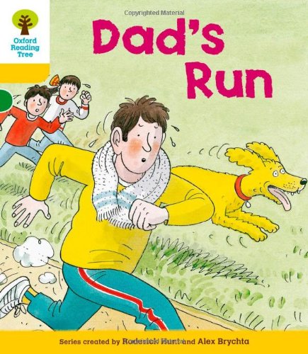 Oxford Reading Tree: Level 5: More Stories C: Dad's Run Oxford Reading Tree: Level 5: More Stories C: Dad's Run