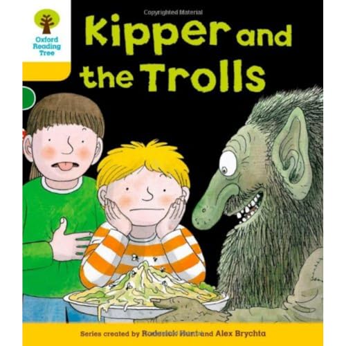 Oxford Reading Tree: Level 5: More Stories C: Kipper and the Trolls