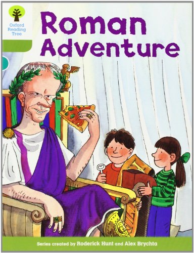 Oxford Reading Tree: Level 7: More Stories A: Roman Adventure