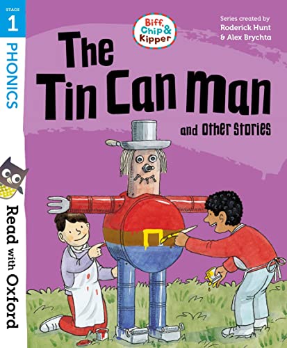 Read with Oxford: Stage 1: Biff, Chip and Kipper: The Tin Can Man and Other Stories Read with Oxford: Stage 1: Biff, Chip and Kipper: The Tin Can Man and Other Stories von Oxford University Press