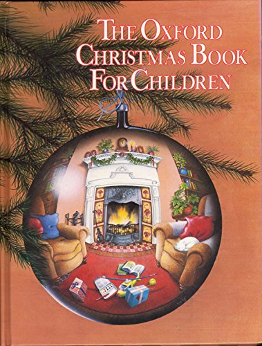 The Oxford Christmas Book for Children The Oxford Christmas Book for Children
