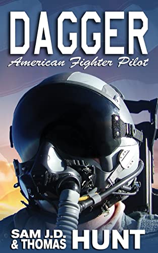 Dagger: American Fighter Pilot von Createspace Independent Publishing Platform