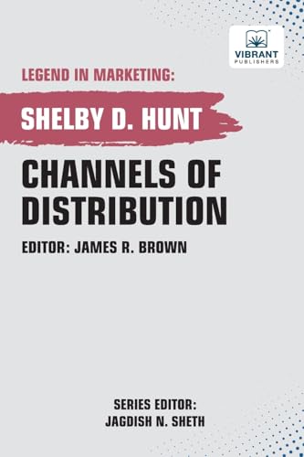 Channels of Distribution (Legend in Marketing, Band 30) von Vibrant Publishers