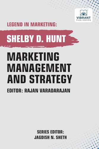 Marketing Management and Strategy (Legend in Marketing, Band 33) von Vibrant Publishers