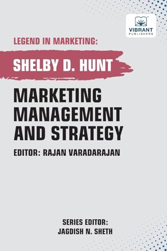 Marketing Management and Strategy (Legend in Marketing, Band 33) von Vibrant Publishers