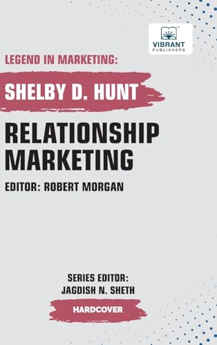 Relationship Marketing (Legend in Marketing, Band 34) von Vibrant Publishers