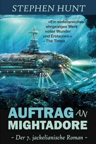Auftrag an Mightadore Auftrag an Mightadore von Independently published