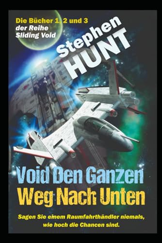 Void Den Ganzen Weg Nach Unten Void Den Ganzen Weg Nach Unten von Independently published