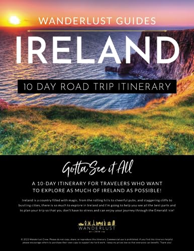 Ireland Travel Guide: 10 Day Road Trip Itinerary (free digital copy with purchase) (Wanderlust Guides) von Independently published