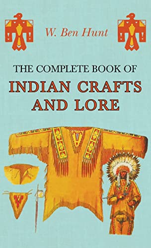 Complete Book of Indian Crafts and Lore von White Press