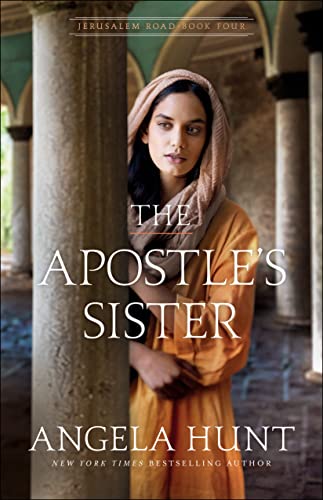 Apostle’s Sister (Jerusalem Road, 4, Band 4) von Bethany House Publishers