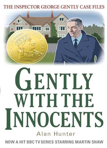 Gently with the Innocents (Inspector George Gently Case Files)