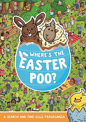Where's the Easter Poo?: A Search & Find Eggs-travaganza (Where's the Poo...?) von Orchard Books