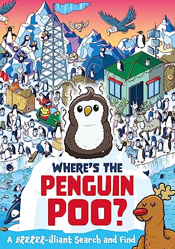 Where's the Penguin Poo?: A Brrrr-illiant Search and Find (Where's the Poo...?) von Orchard Books