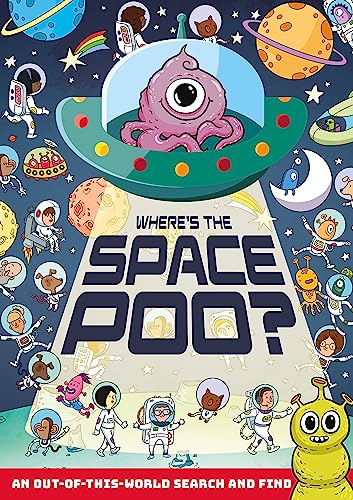 Where's the Space Poo? (Where's the Poo...?) von Orchard Books