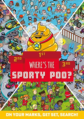 Where's the Sporty Poo?: On your marks, get set, search! (Where's the Poo...?) von Orchard Books