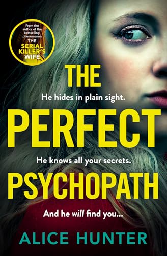 The Perfect Psychopath: The new, must-read gripping and addictive psychological crime thriller from the bestselling author for 2025, guaranteed to shock you! von Avon