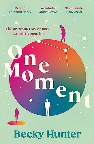 One Moment: 'Fans of Jojo Moyes will devour this stunning tale' Sunday Express von Corvus