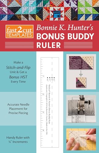 FAST2CUT BONNIE K HUNTERS BONU: Make a Stitch-and-Flip Unit & Get a Bonus Hst Every Time • Accurate Needle Placement for Precise Piecing • Handy Ruler with ⅛" Increments