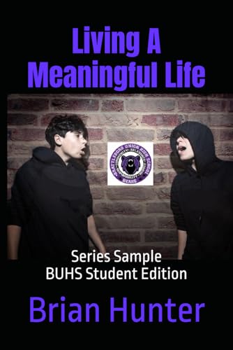 Living A Meaningful Life: Series Sample BUHS Student Edition von Independently published