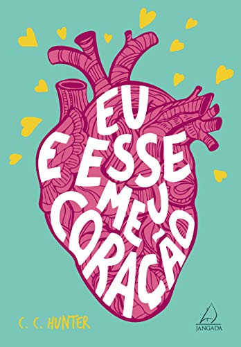Eu e esse meu coração von Jangada