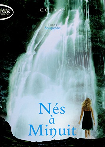 Nés à Minuit - tome 2 Soupçons (02) von MICHEL LAFON
