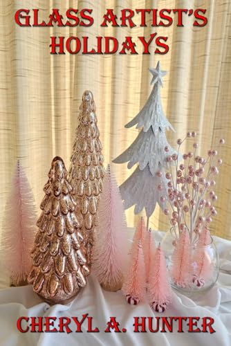 Glass Artist's Holidays von Grand Owl Publishing