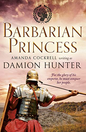 Barbarian Princess (Centurions, Band 2)
