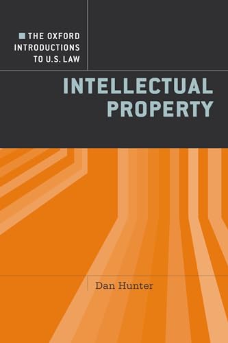 The Oxford Introductions to U.S. Law: Intellectual Property von OUP USA