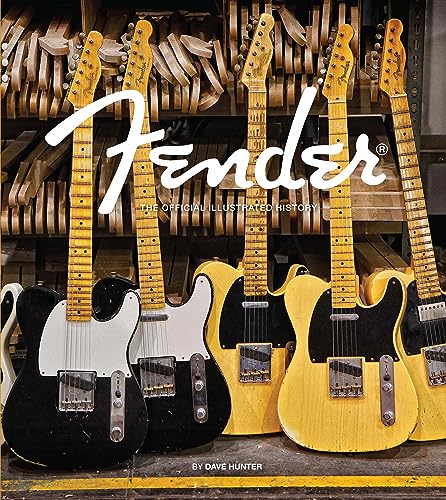 Fender: The Official Illustrated History von MotorBooks