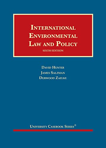 International Environmental Law and Policy (University Casebook Series) von West Academic Press