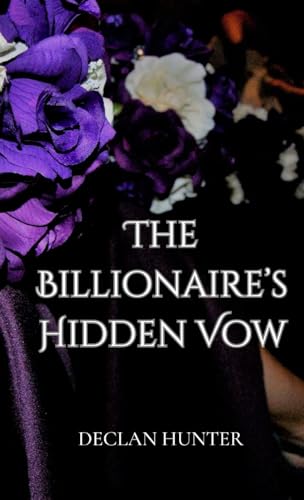 The Billionaire's Hidden Vow von RWG Publishing