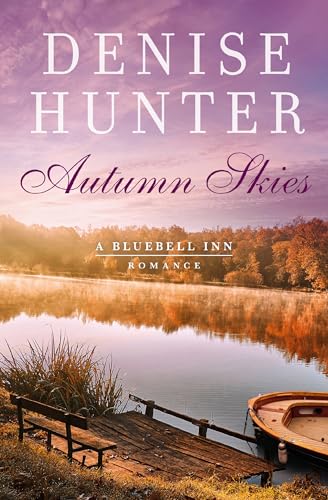 Autumn Skies (A Bluebell Inn Romance, Band 3) von Thomas Nelson