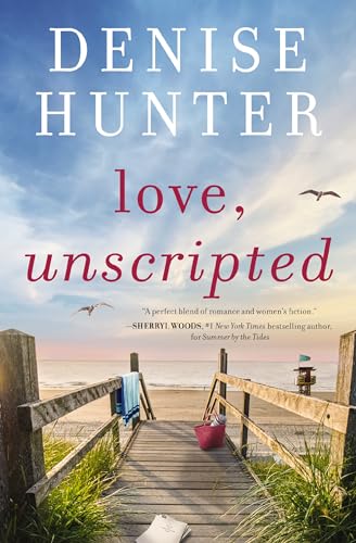 Love, Unscripted: A Novel von Thomas Nelson