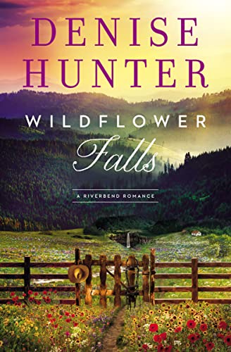 Wildflower Falls (A Riverbend Romance, Band 4)