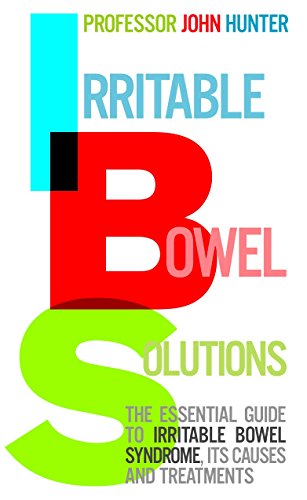 Irritable Bowel Solutions: The essential guide to IBS, its causes and treatments von Vermilion